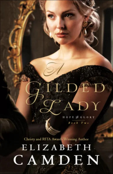 A GILDED LADY (#02 IN HOPE AND GLORY SERIES)