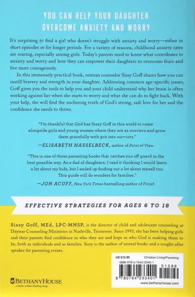 RAISING WORRY-FREE GIRLS: HELPING YOUR DAUGHTER FEEL BRAVER  STRONGER  AND SMARTER IN AN ANXIOUS WORLD