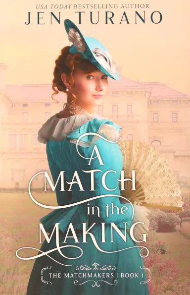 MATCH IN THE MAKING (#01 IN THE MATCHMAKERS SERIES)