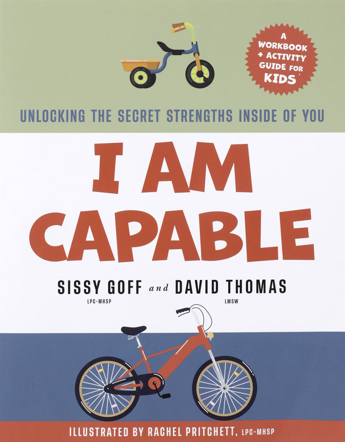 I AM CAPABLE: UNLOCKING THE SECRET STRENGTHS INSIDE OF YOU