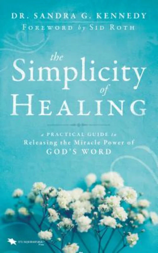 THE SIMPLICITY OF HEALING