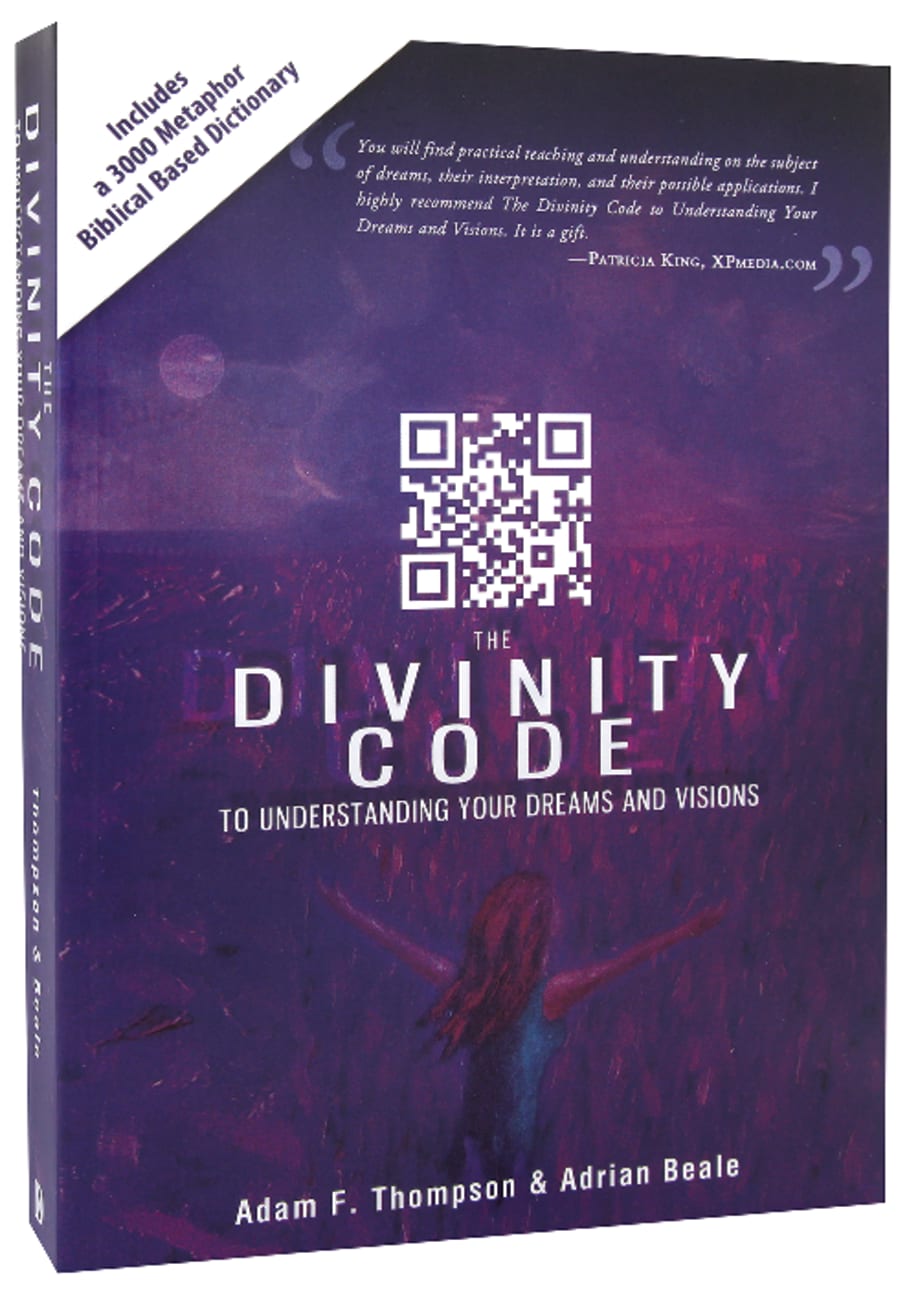 DIVINITY CODE TO UNDERSTAND YOUR DREAMS AND VISIONS  THE