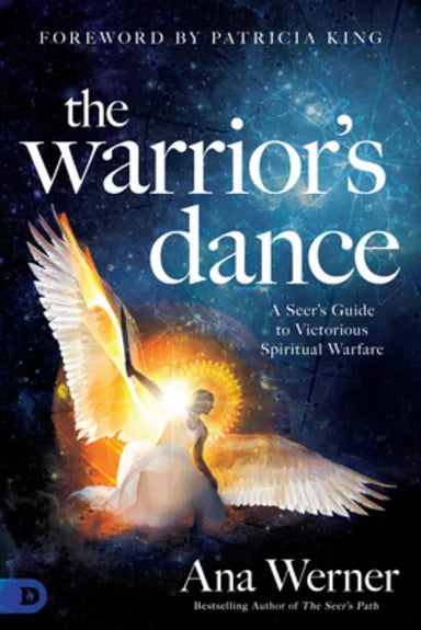 WARRIOR'S DANCE: THE SEER'S PATH TO VICTORIOUS SPIRITUAL WARFARE