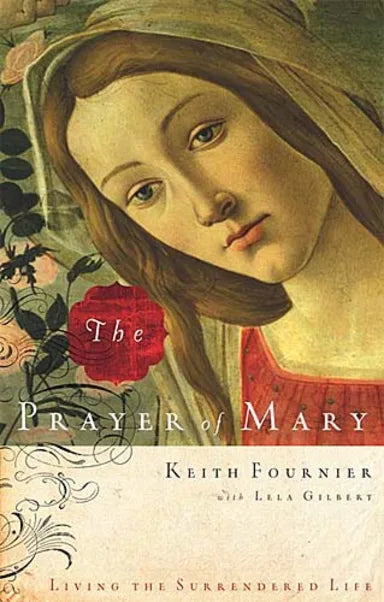 THE PRAYER OF MARY