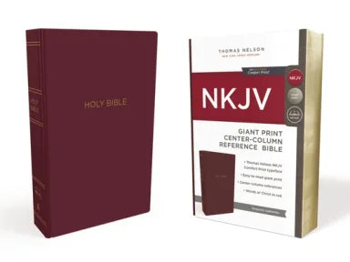 B NKJV REFERENCE BIBLE GIANT PRINT BURGUNDY (RED LETTER EDITION)