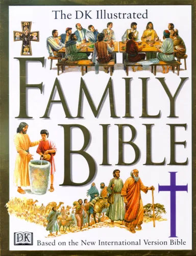 THE DK ILLUSTRATED FAMILY BIBLE
