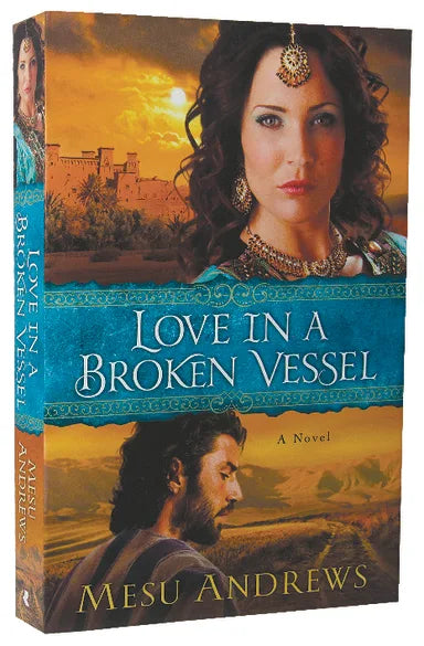 LOVE IN A BROKEN VESSEL (#03 IN TREASURES OF HIS LOVE SERIES)