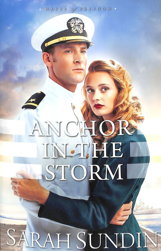 ANCHOR IN THE STORM (#02 IN WAVES OF FREEDOM SERIES)