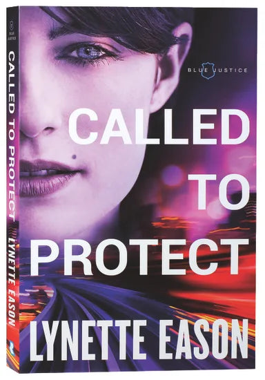 CALLED TO PROTECT (#02 IN BLUE JUSTICE SERIES)