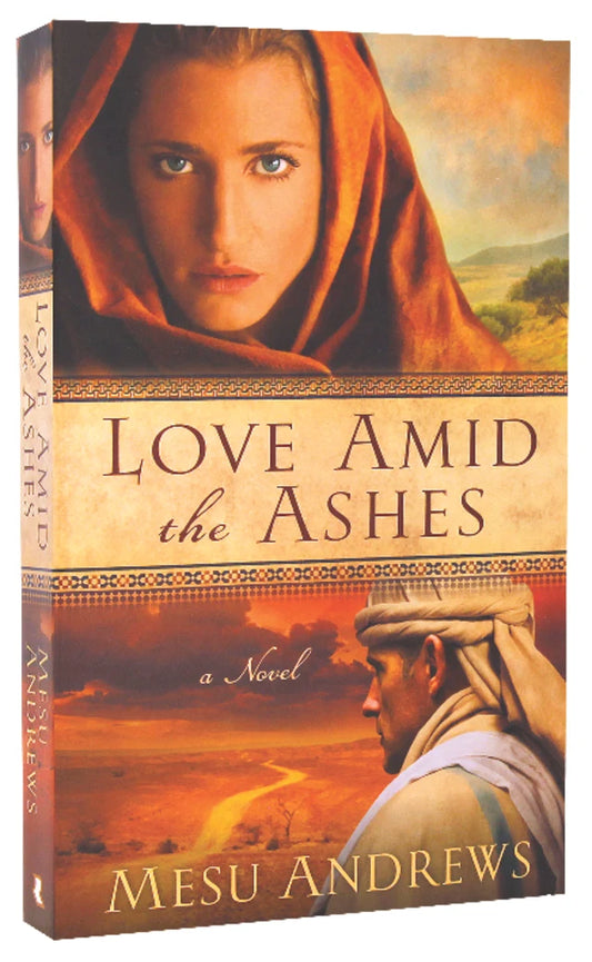 LOVE AMID THE ASHES (#01 IN TREASURES OF HIS LOVE SERIES)