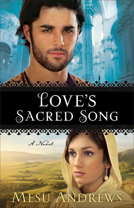 LOVE'S SACRED SONG (#02 IN TREASURES OF HIS LOVE SERIES)