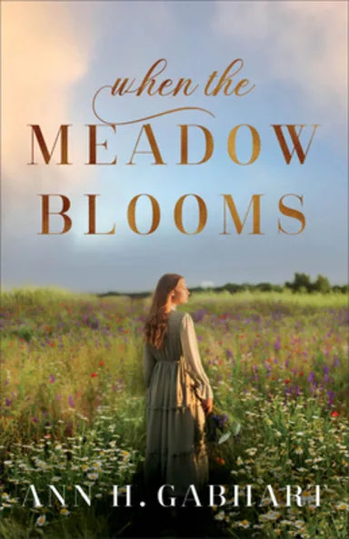 WHEN THE MEADOW BLOOMS