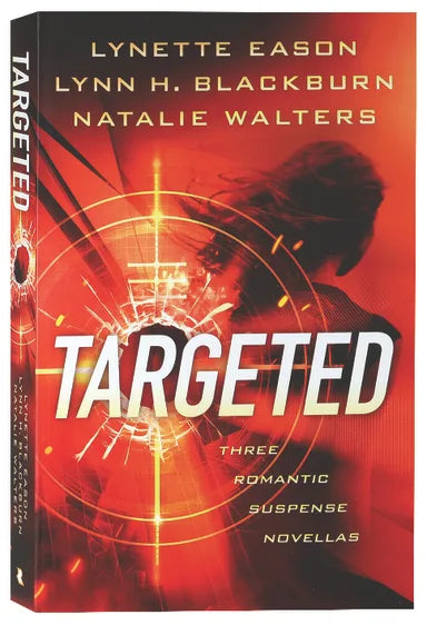 TARGETED: THREE ROMANTIC SUSPENSE NOVELLAS