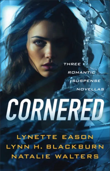 CORNERED: THREE ROMANTIC SUSPENSE NOVELLAS