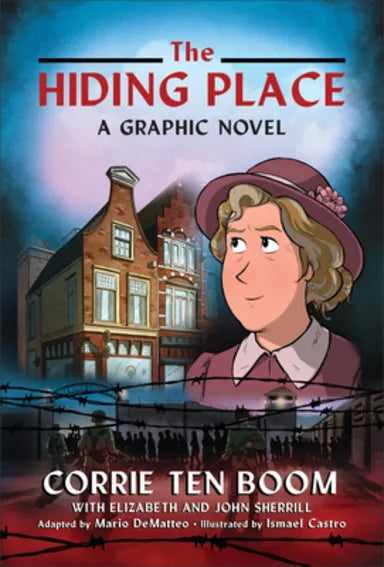 HIDING PLACE  THE: A GRAPHIC NOVEL