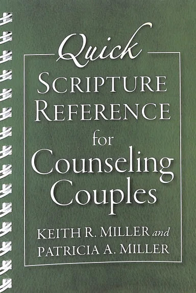 QUICK SCRIPTURE REFERENCE FOR COUNSELING COUPLES