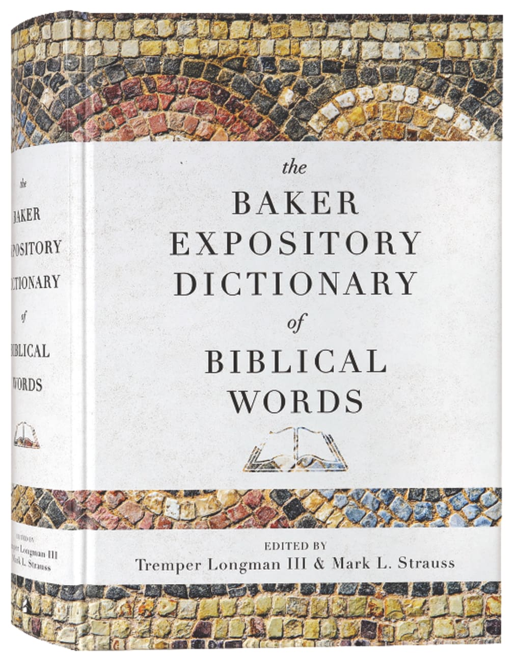 BAKER EXPOSITORY DICTIONARY OF BIBLICAL WORDS