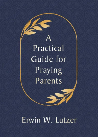 PRACTICAL GUIDE FOR PRAYING PARENTS  A