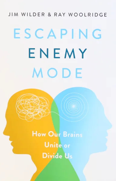 ESCAPING ENEMY MODE: HOW OUR BRAINS UNITE OR DIVIDE US