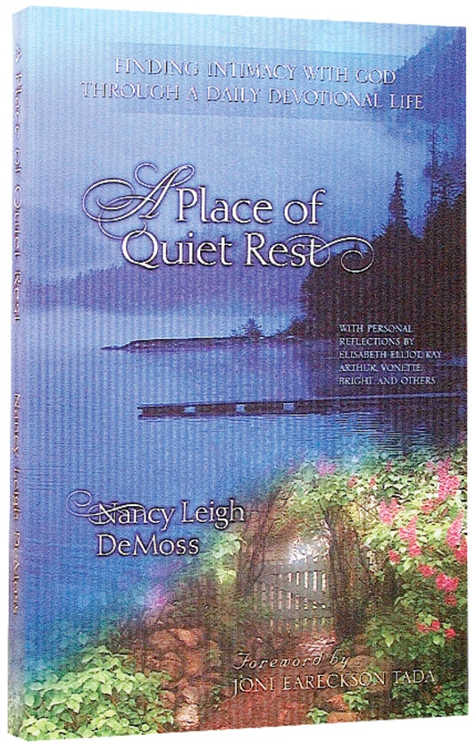 PLACE OF QUIET REST  A