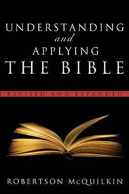 UNDERSTANDING AND APPLYING THE BIBLE