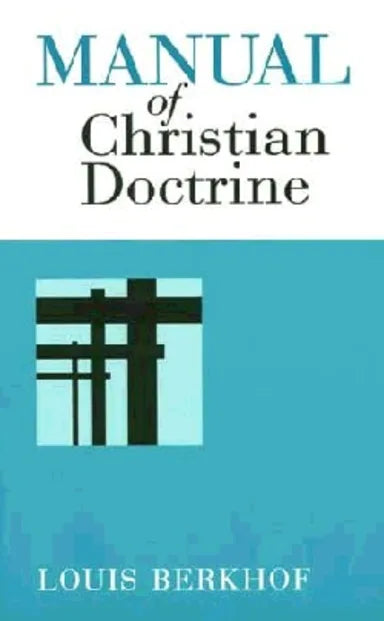 MANUAL OF CHRISTIAN DOCTRINE