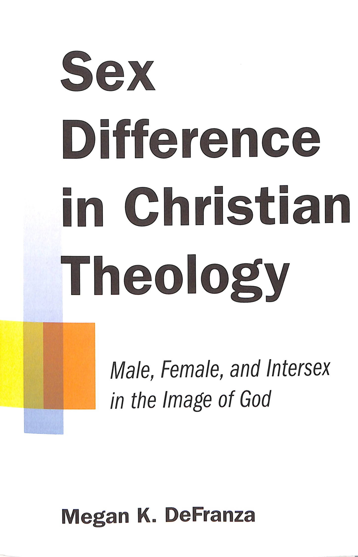 SEX DIFFERENCE IN CHRISTIAN THEOLOGY