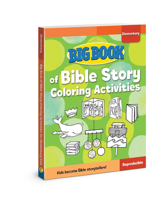 BIG BOOK OF BIBLE STORY COLORING ACTIVITIES FOR ELEMENTARY KIDS (REPRODUCIBLE)