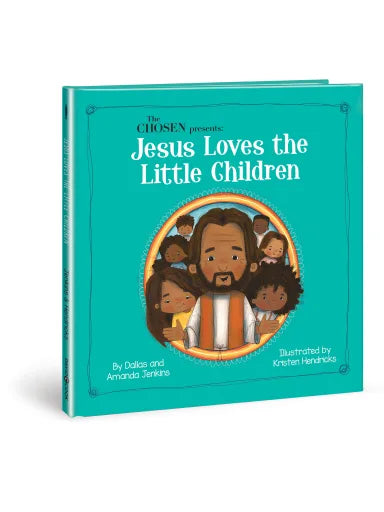 THE CHOSEN PRESENTS: JESUS LOVES THE LITTLE CHILDREN (THE CHOSEN SERIES)