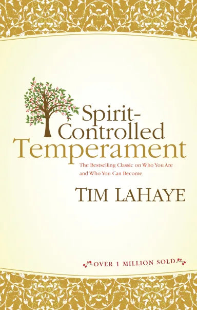 SPIRIT-CONTROLLED TEMPERAMENT