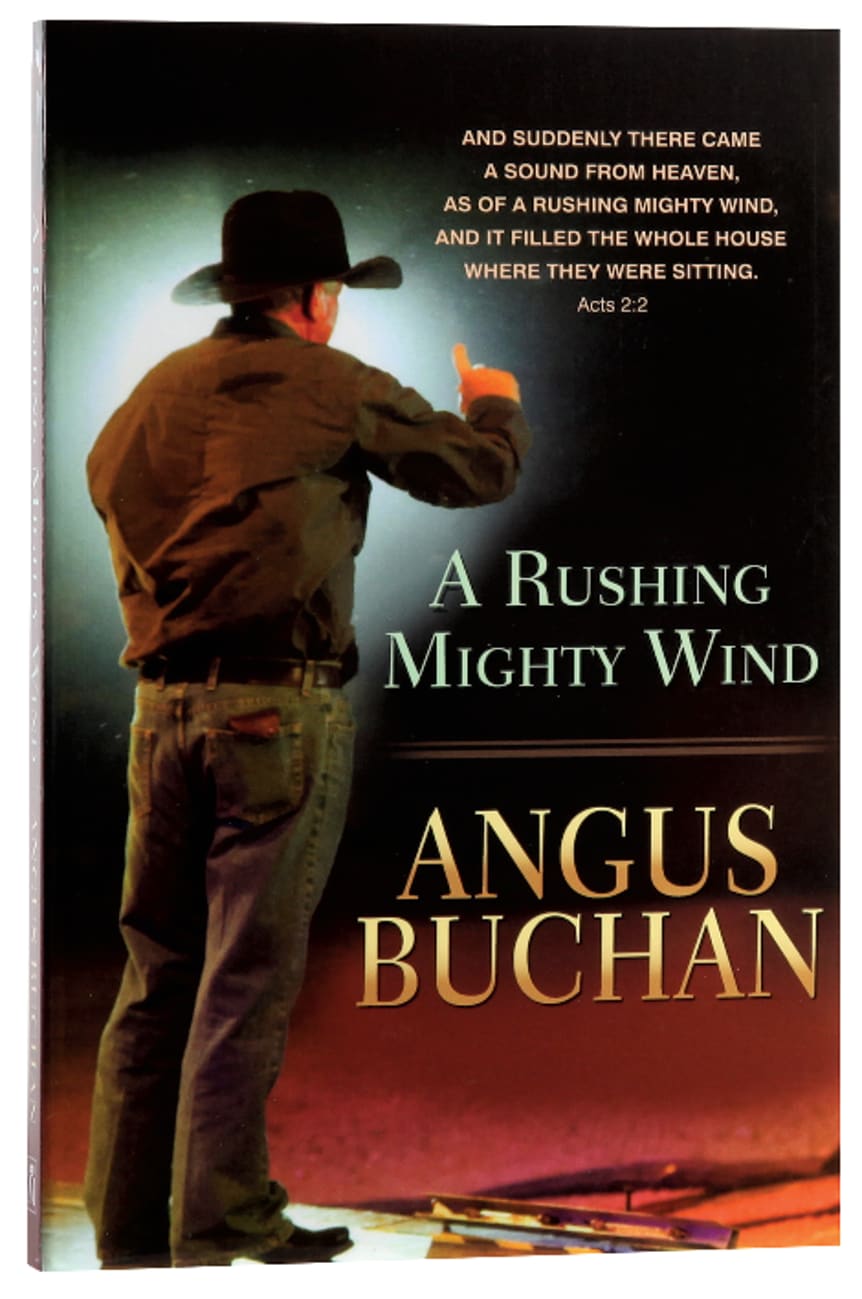 RUSHING MIGHTY WIND  A