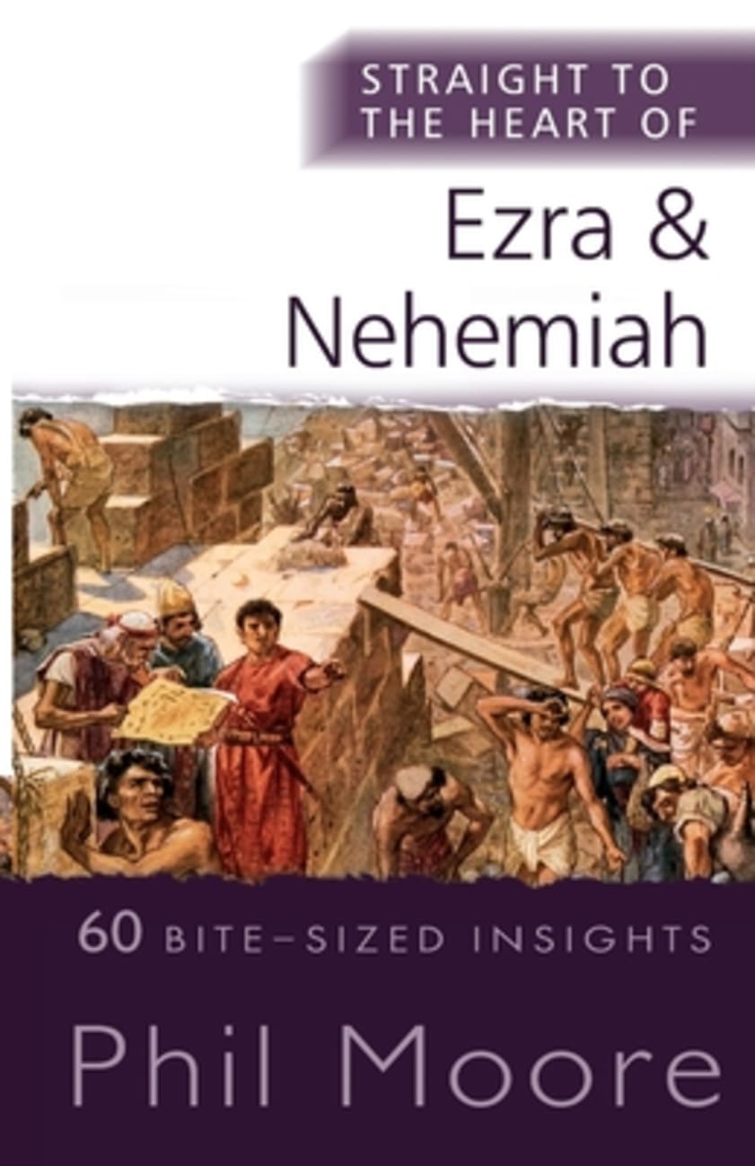 STTH: EZRA AND NEHEMIAH: 60 BITE-SIZED INSIGHTS