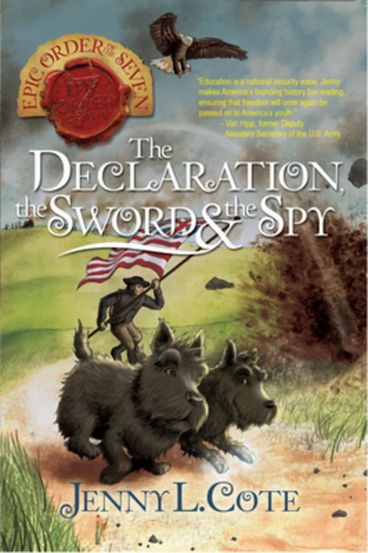EPIC ORDER OF THE SEVEN #08: DECLARATION, THE SWORD AND THE SPY