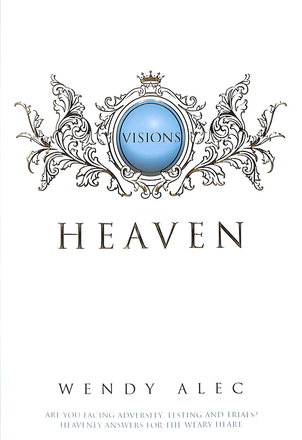VISIONS FROM HEAVEN