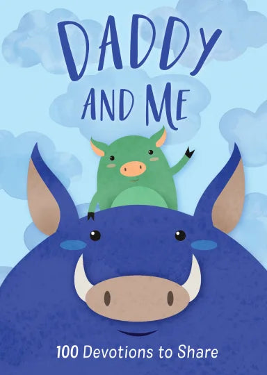 DADDY AND ME: 100 DEVOTIONS TO SHARE