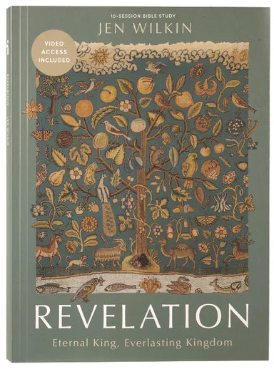 REVELATION (BIBLE STUDY BOOK WITH VIDEO ACCESS): ETERNAL KING  EVERLASTING KINGDOM (10+ SESSIONS)