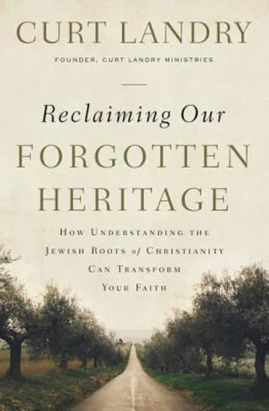 RECLAIMING OUR FORGOTTEN HERITAGE: HOW UNDERSTANDING THE JEWISH ROOTS