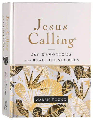 JESUS CALLING: 365 DEVOTIONS WITH REAL-LIFE STORIES (WITH FULL SCRIPTURES)