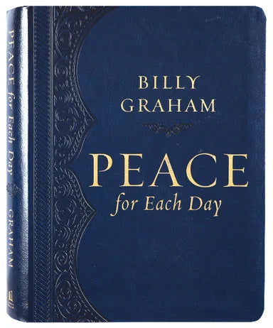 PEACE FOR EACH DAY: 365 DAY DEVOTIONAL