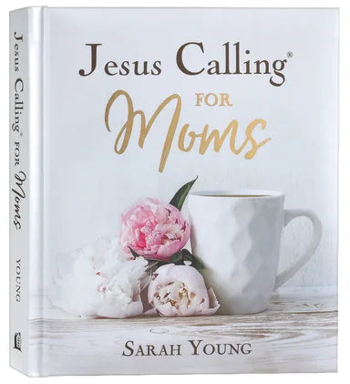 JESUS CALLING FOR MOMS