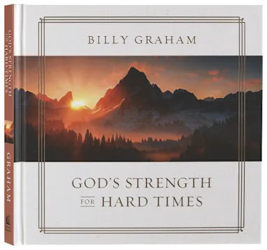 GOD'S STRENGTH FOR HARD TIMES