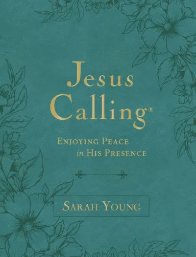 JESUS CALLING: ENJOYING PEACE IN HIS PRESENCE  A 365-DAY DEVOTIONAL  TEAL (LARGE PRINT)