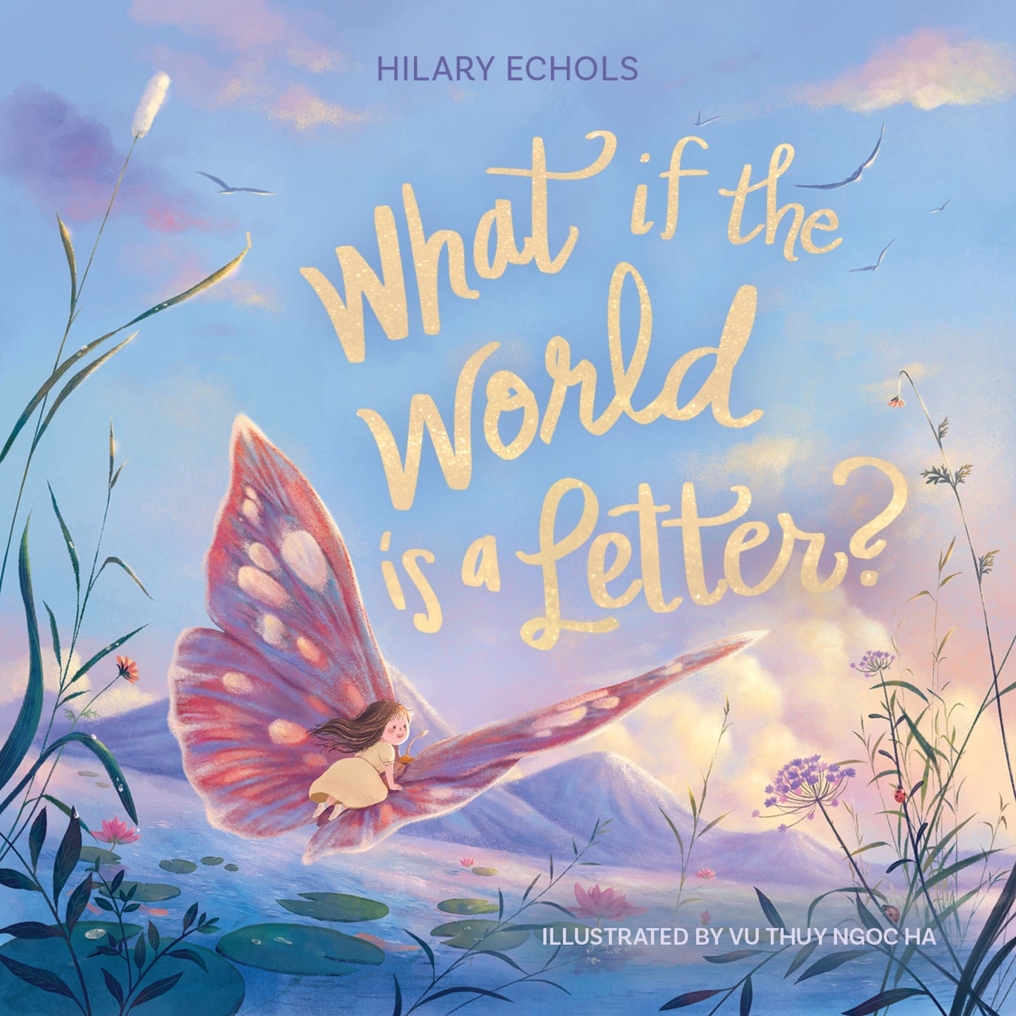 WHAT IF THE WORLD IS A LETTER?