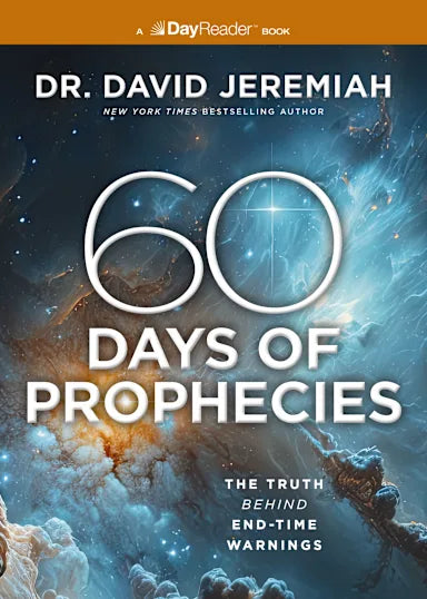 60 DAYS OF BIBLE PROPHECIES: THE TRUTH BEHIND END-TIME WARNINGS