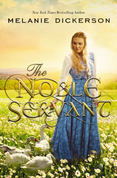 THE NOBLE SERVANT (#03 IN THORNBECK - MEDIEVAL FAIRY TALE SERIES)