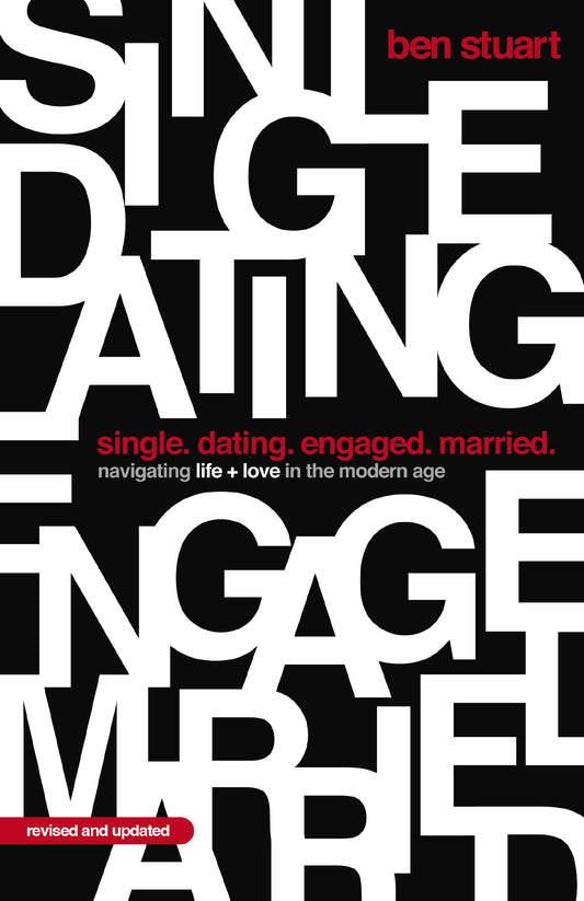SINGLE  DATING  ENGAGED  MARRIED (2ND EDITION): NAVIGATING LIFE AND LOVE IN THE MODERN AGE