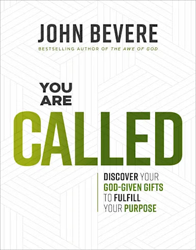 YOU ARE CALLED: DISCOVER YOUR GOD-GIVEN TALENTS TO FULFILL YOUR PURPOSE