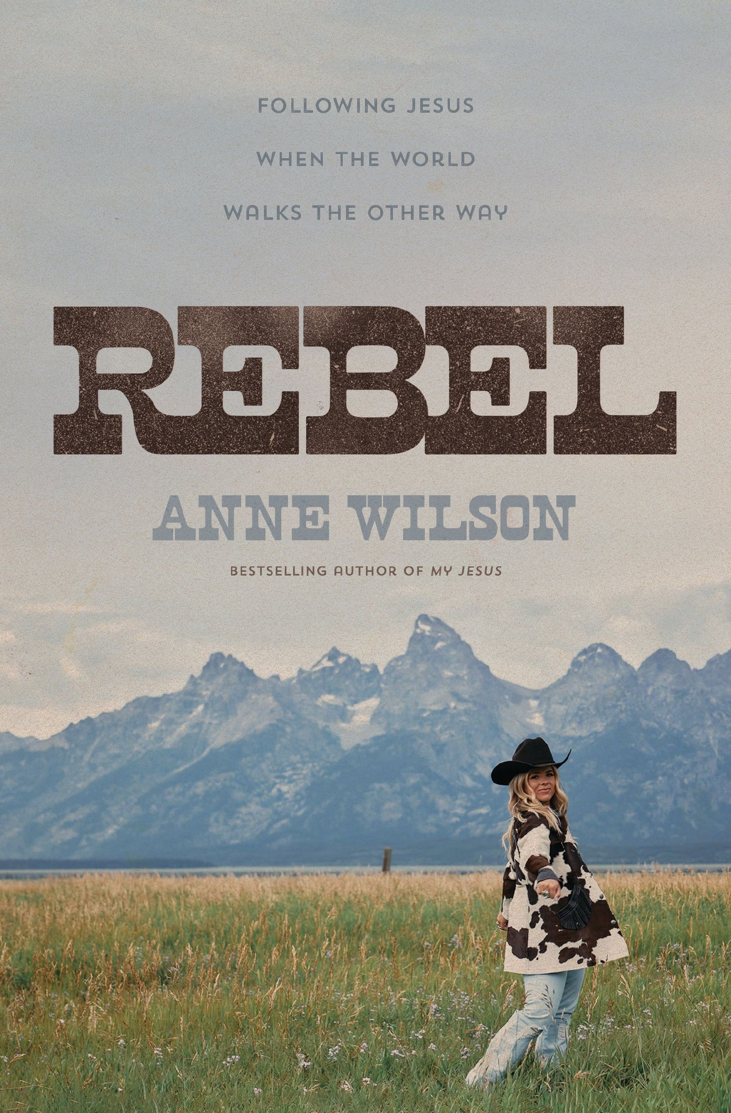 REBEL: FOLLOWING JESUS WHEN THE WORLD WALKS THE OTHER WAY