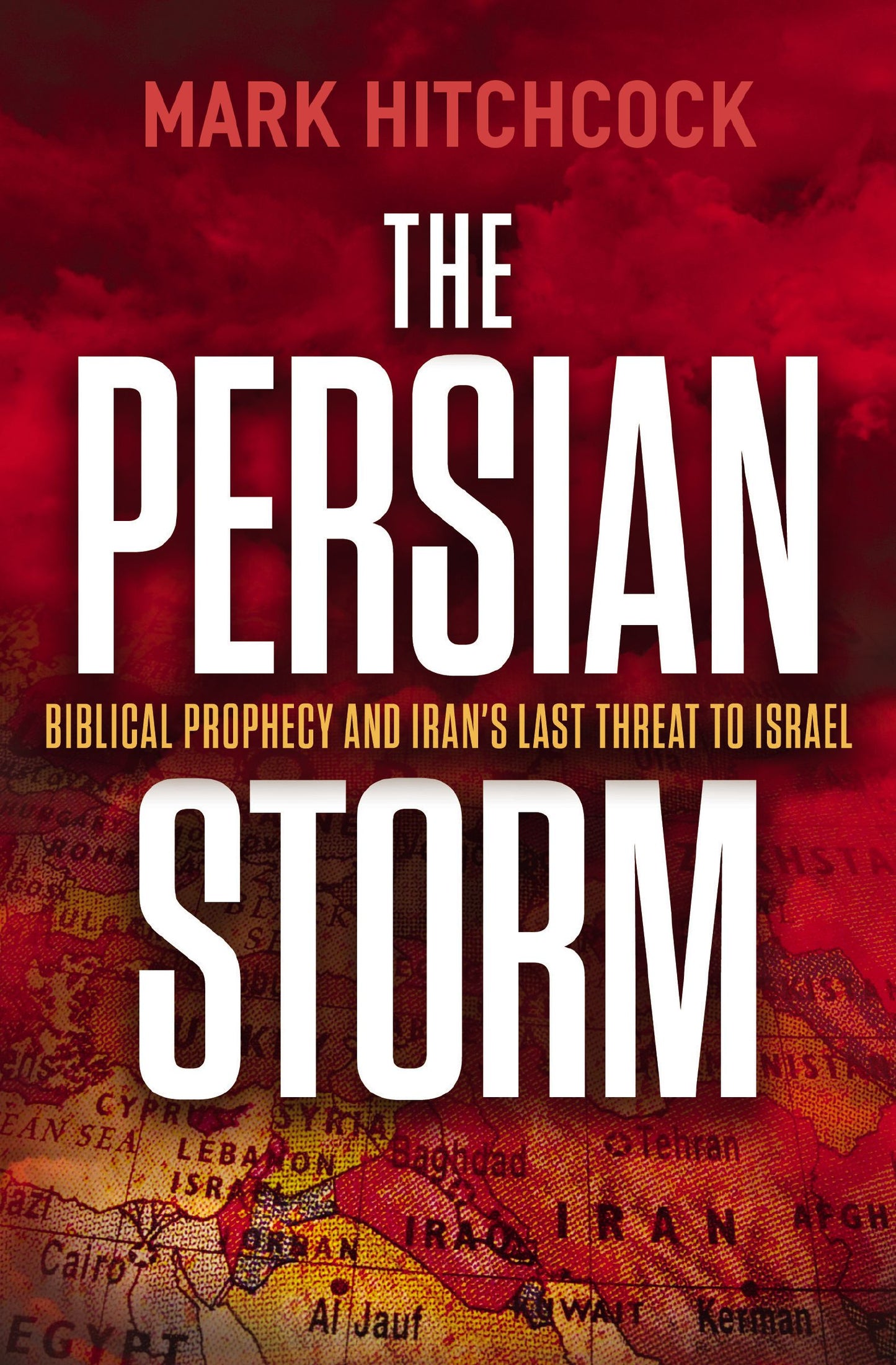 THE PERSIAN STORM: BIBLE PROPHECY AND IRAN'S LASTING THREAT TO ISRAEL