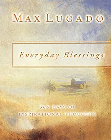 EVERYDAY BLESSINGS: 365 DAYS OF INSPIRATIONAL THOUGHTS